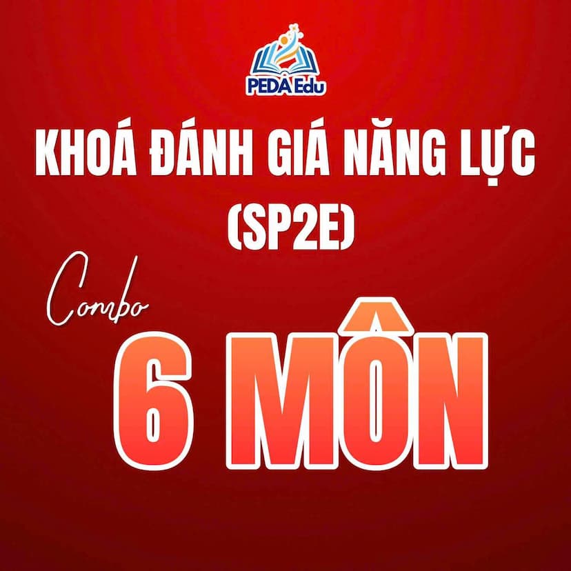 COMBO 6 MÔN. SPHN2-2K9 Khóa luyện thi đánh giá năng lực Sư phạm Hà Nội 2 